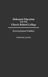 Holocaust Education and the Church-Related College