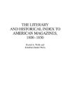 The Literary and Historical Index to American Magazines, 1800-1850