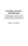 Searches, Seizures, and Warrants