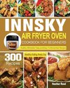 Innsky Air Fryer Oven Cookbook for Beginners