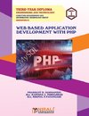 WEB BASED APPLICATION DEVELOPMENT WITH PHP (22619)