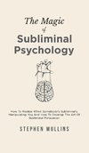 The Magic Of Subliminal Psychology