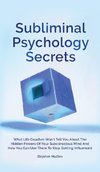 Subliminal Psychology Secrets