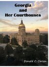 Georgia & Her Courthouses