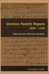 Gordon Family Papers 1804 - 1860