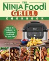 The Ninja Foodi Grill Cookbook