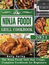 The Ninja Foodi Grill Cookbook 2021