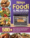 Ninja Foodi XL Pro Air Oven Cookbook