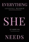 Everything She Needs Lifestyle Planner