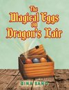 The Magical Eggs on Dragon's Lair