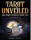 Tarot Unveiled AND Tarot Ultimate Guide 2021