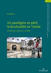 Un paradigme en péril, la biculturalité en Tunisie