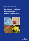 Patrimonio Filológico: Contribuciones y Nuevas Perspectivas