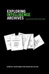 Hughes, R: Exploring Intelligence Archives