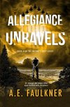 Allegiance Unravels