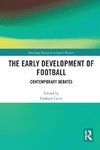 The Early Development of Football