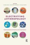 Electrifying Anthropology