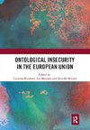 Ontological Insecurity in the European Union