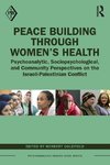 Peace Building Through Women's Health