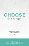 Choose Life to the Fullest