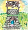 Come to the Well