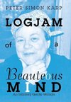 Logjam of a Beauteous Mind