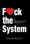 F<3Ck the System