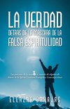 La Verdad Detrás De La Máscara De La Falsa Espiritulidad