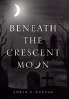 Beneath the Crescent Moon