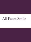 All Faces Smile