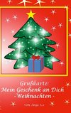 Grußkarte - Mein Geschenk an Dich