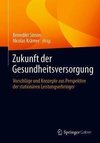 Zukunft der Gesundheitsversorgung