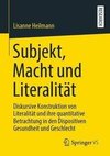 Subjekt, Macht und Literalität