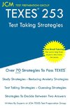 TEXES 253 -  Test Taking Strategies