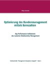 Optimierung des Kundenmanagement mittels Kennzahlen