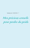 Mes précieux conseils pour perdre du poids