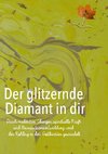 Der glitzernde Diamant in dir