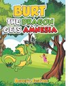 Burt the Dragon gets Amnesia