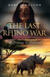 THE LAST RHINO WAR