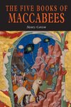 The Five Books of Maccabees in English