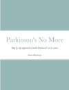 Parkinson's No More