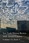 New York History Review 2020 Annual Edition