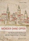 Mörder ohne Opfer