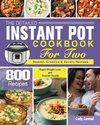 The Detailed Instant Pot Cookbook for Two