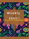 Budget Planner Weekly and Monthly Budget Planner for Bookkeeper Easy to use Budget Journal (Easy Money Management)