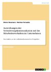 Auswirkungen der Veränderungskommunikation auf das Mitarbeiterverhalten im Unternehmen