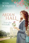 Arden Hall - Zeiten des Schicksals