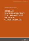 Droit à la rémunération juste et à la protection sociale du clergé diocésain