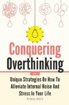 Conquering Overthinking 2 In 1