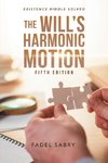 The Will's Harmonic Motion